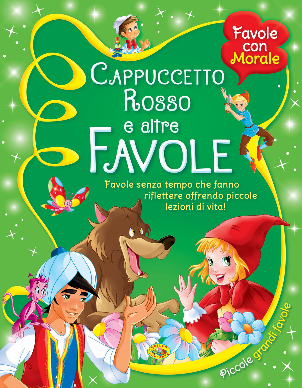 Cappuccetto rosso e altre favole. Ediz. illustrata