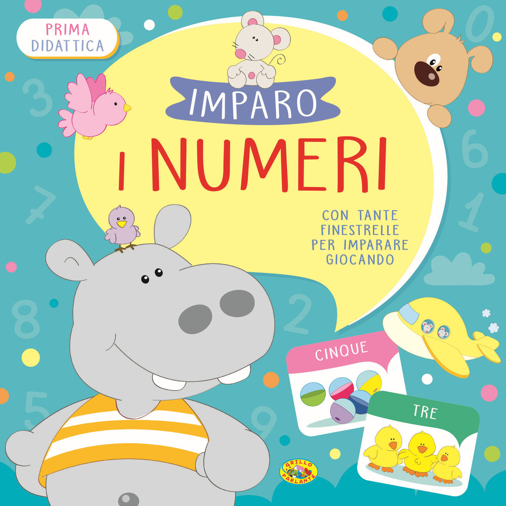 Imparo i numeri. Ediz. illustrata