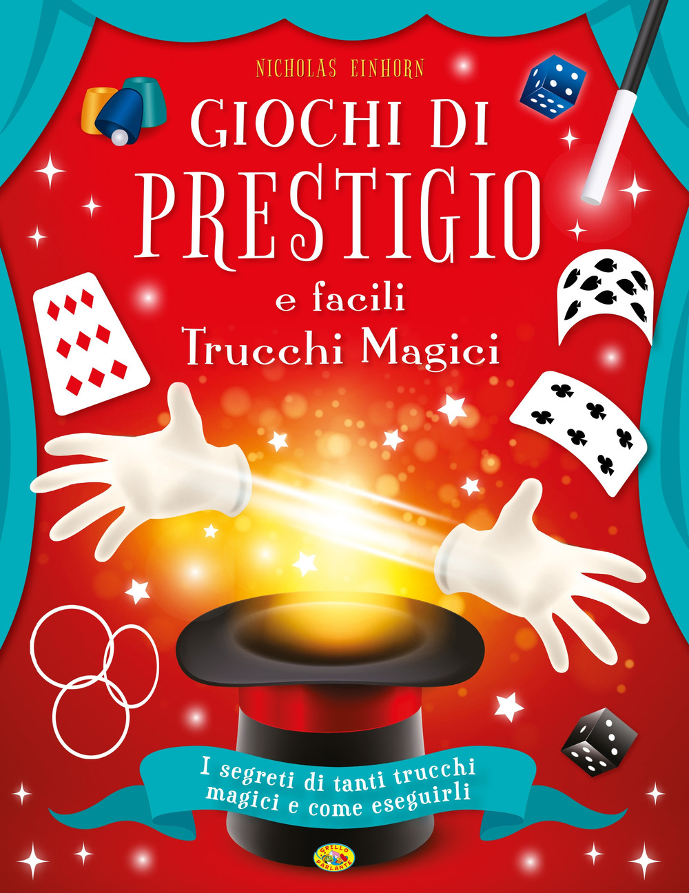 Giochi di prestigio e facili trucchi magici