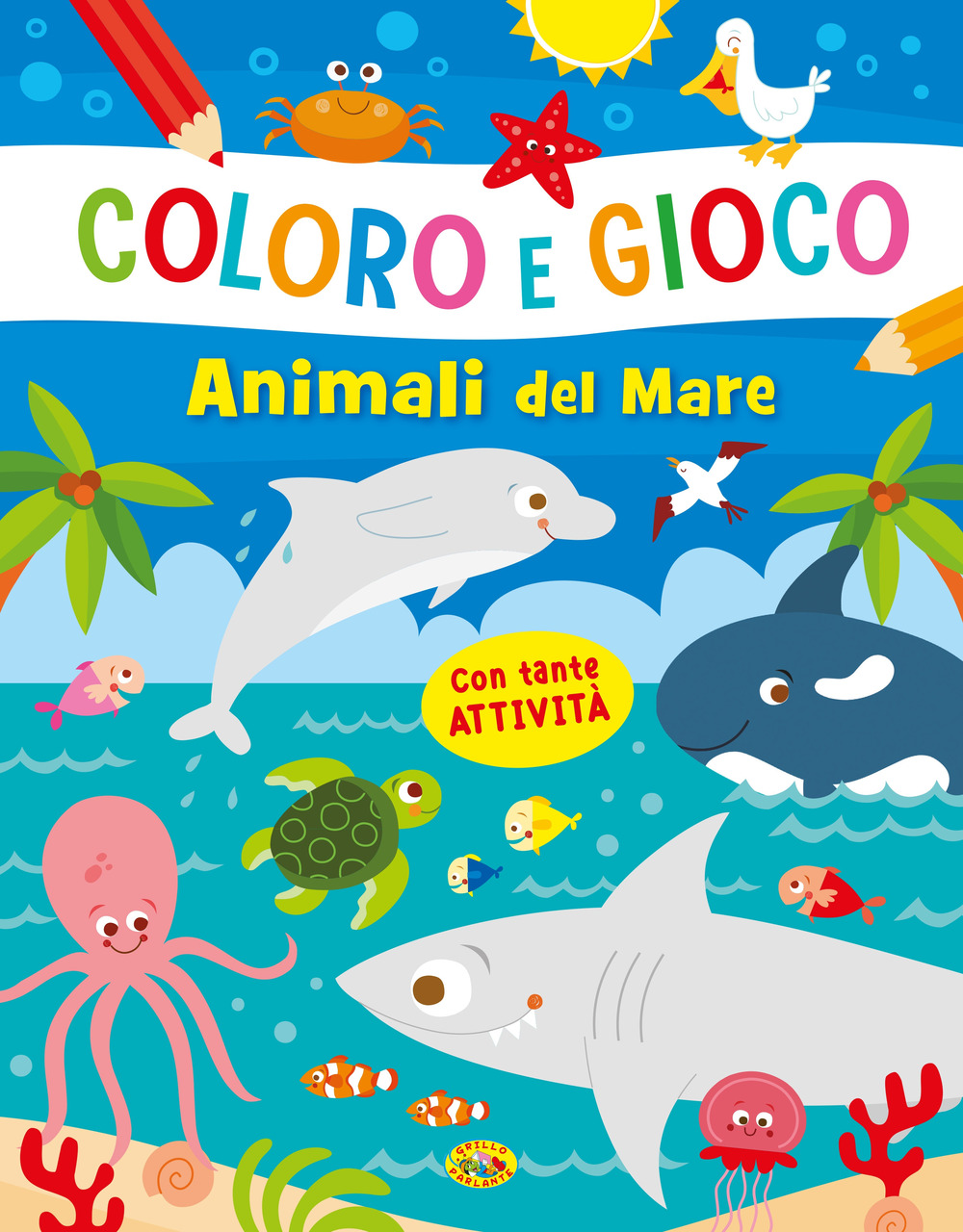 Animali del mare. Coloro e gioco. Ediz. a colori
