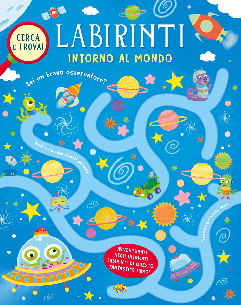 Intorno al mondo. Labirinti. Ediz. a colori