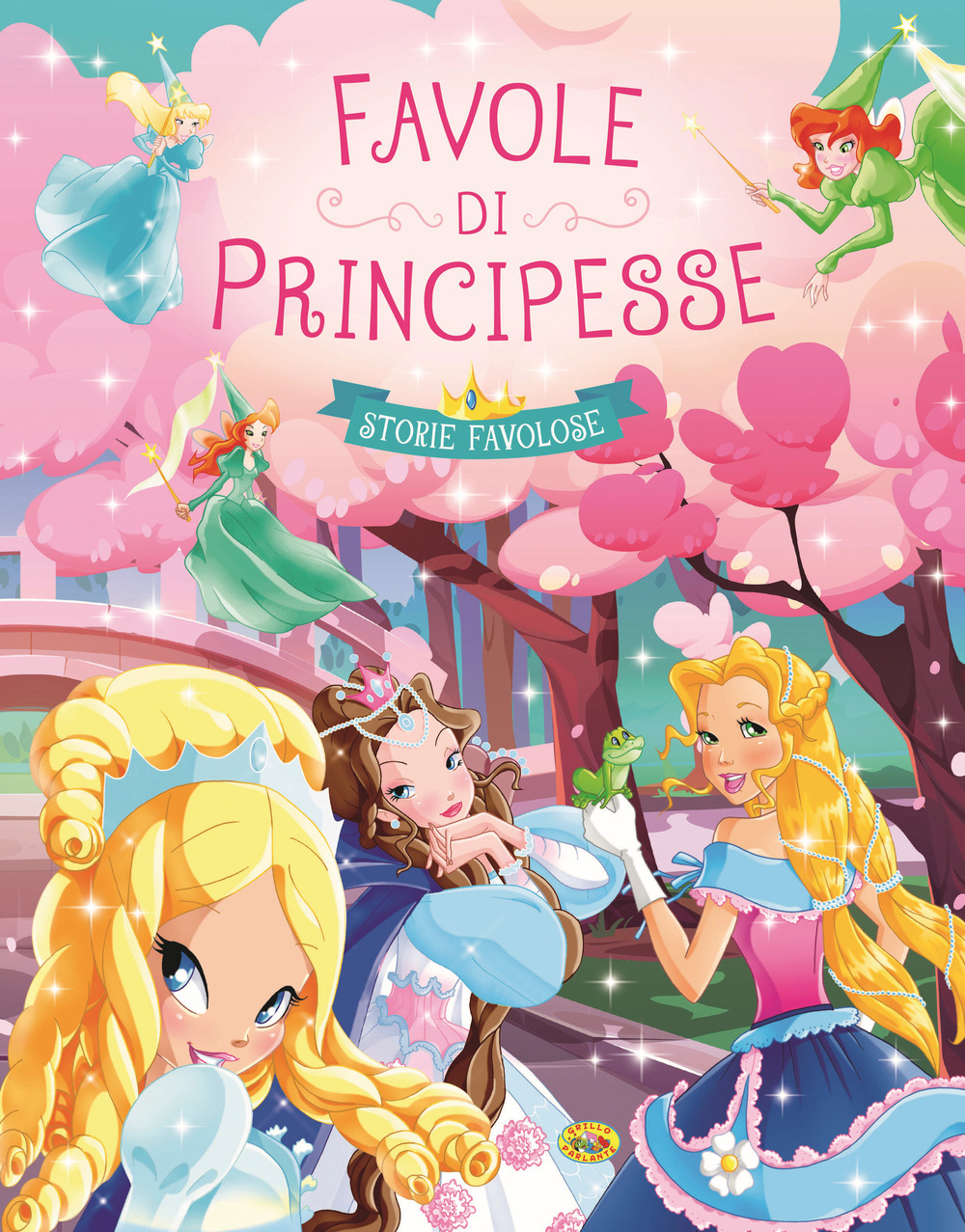 Favole di principesse. Ediz. a colori