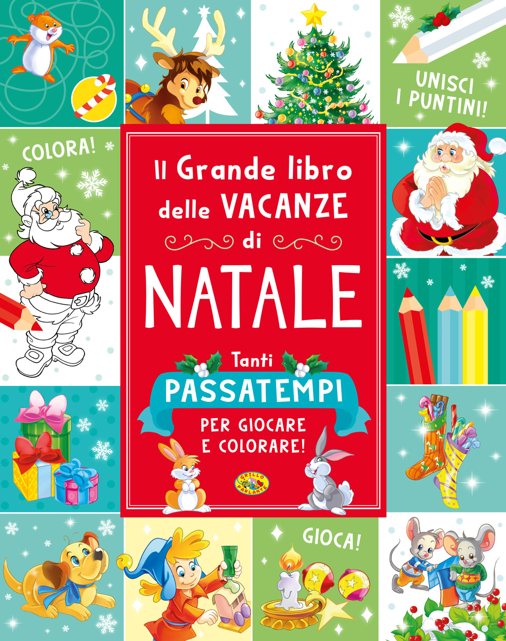 Il grande libro delle vacanze di Natale. Ediz. illustrata