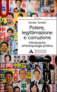 Potere, legittimazione e corruzione. Introduzione all'antropologia politica