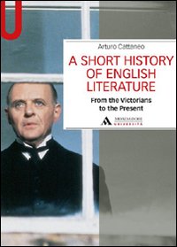 A Short history of English literature. Vol. 2: From the Victorians to the Present