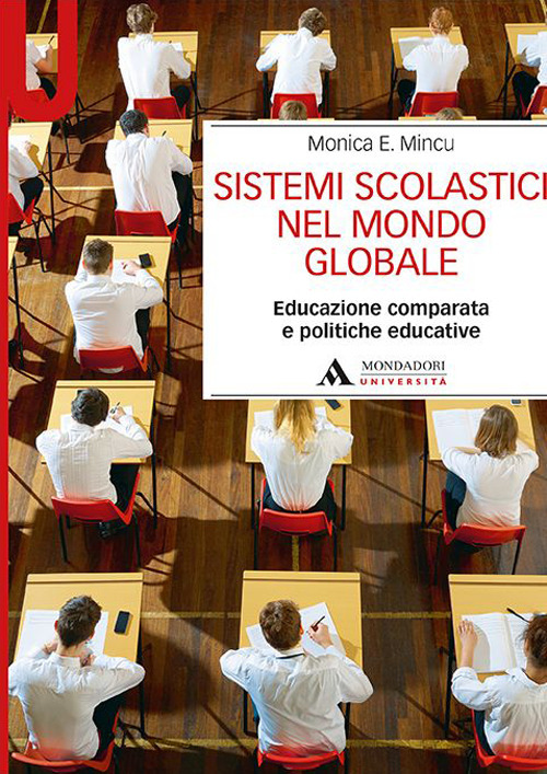 Sistemi scolastici nel mondo globale. Educazione comparata e politiche educative