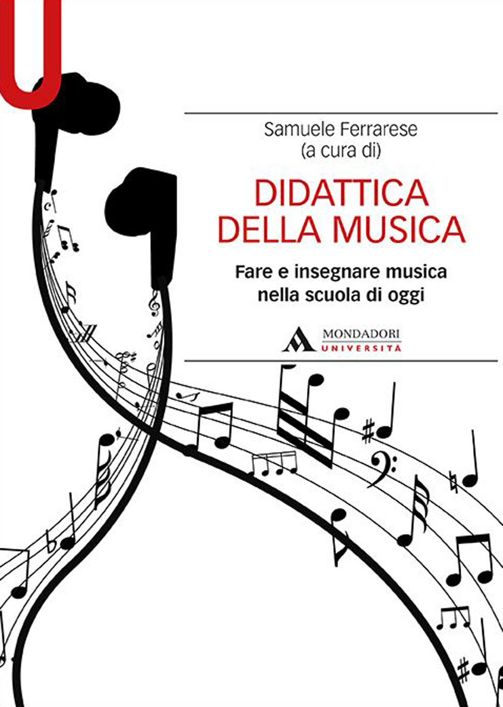 Didattica della musica. Fare e insegnare musica nella scuola di oggi