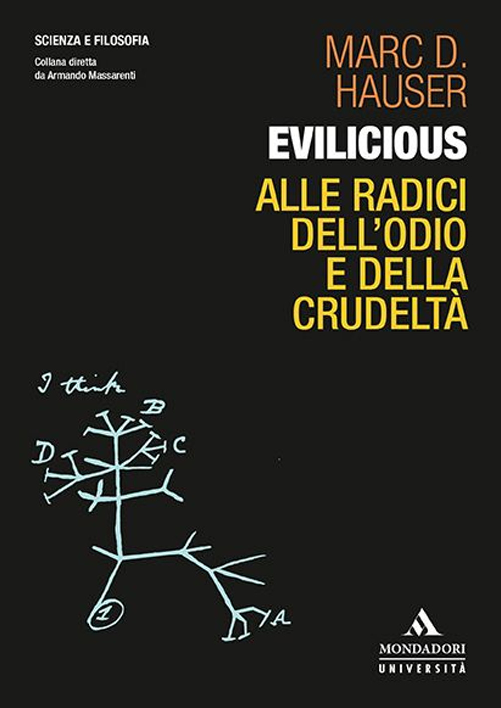 Evilicious. Alle radici dell'odio e della crudeltà