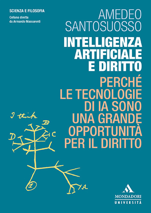 Intelligenza artificiale e diritto. Perché le tecnologie di IA sono una grande opportunità per il diritto