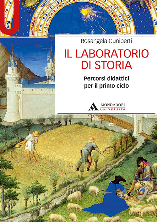 Il laboratorio di storia. Percorsi didattici per il primo ciclo