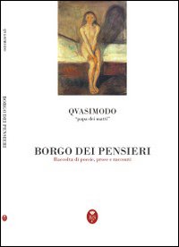 Borgo dei pensieri. Raccolta di poesie, prose e racconti. Ediz. illustrata