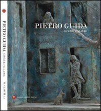 Pietro Guida. Opere 1945-2008