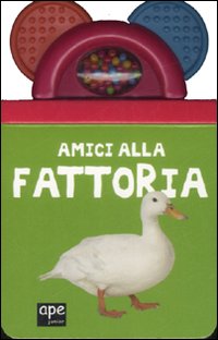 Amici alla fattoria. Ediz. illustrata