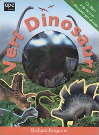 Veri dinosauri. Libro pop-up. Ediz. illustrata
