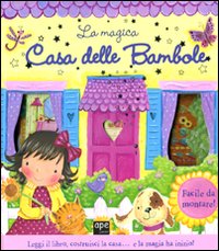 La magica casa delle bambole. Ediz. illustrata. Con gadget