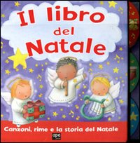 Il libro del Natale. Ediz. illustrata