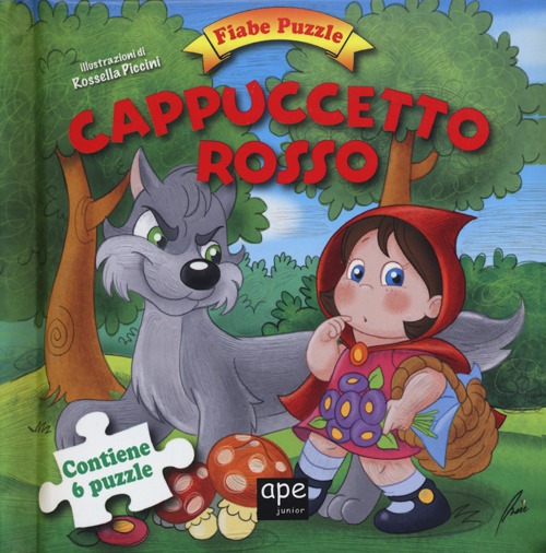 Cappuccetto Rosso. Fiabe puzzle. Libro puzzle. Ediz. illustrata