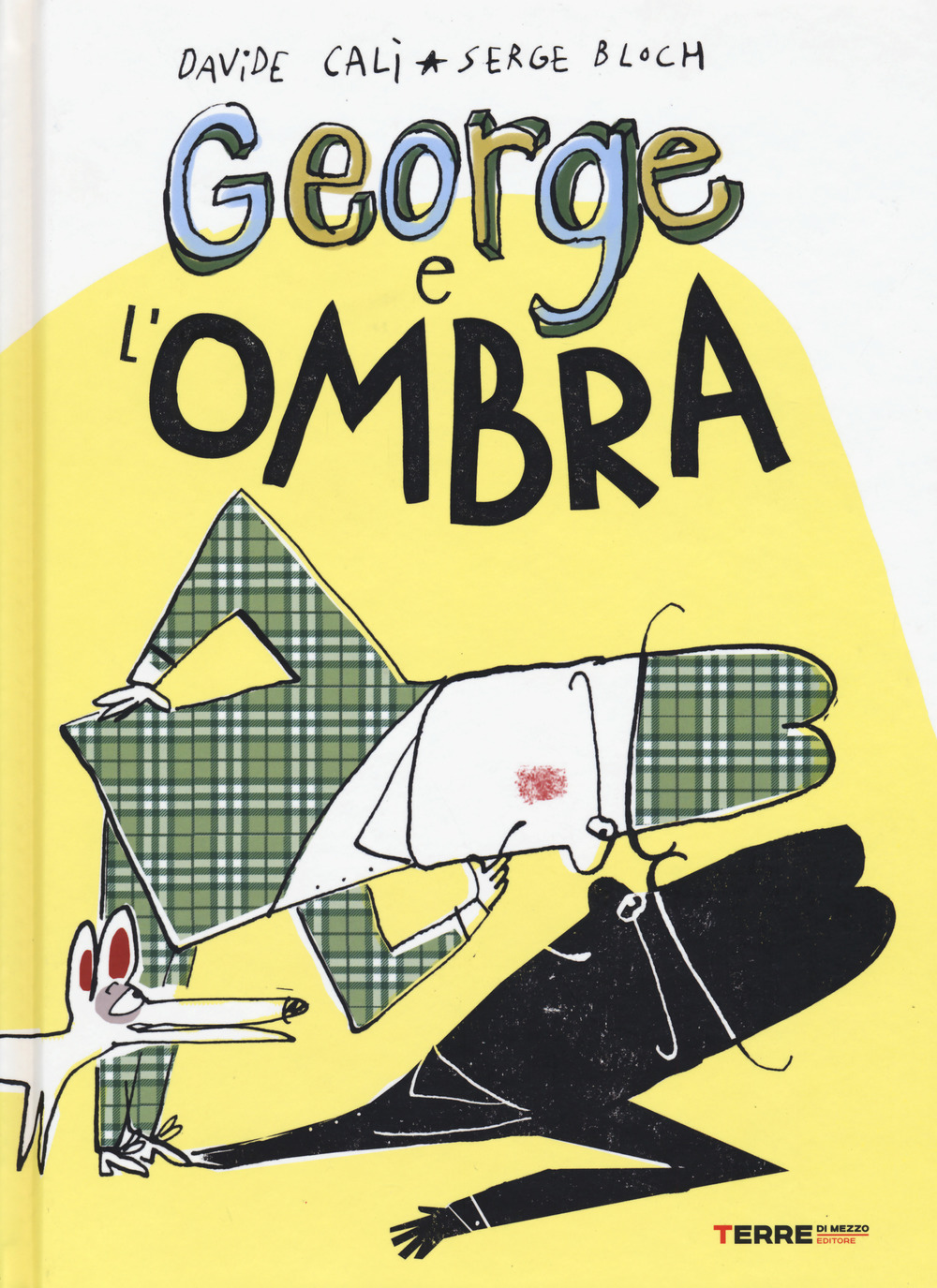 George e l'ombra. Ediz. a colori