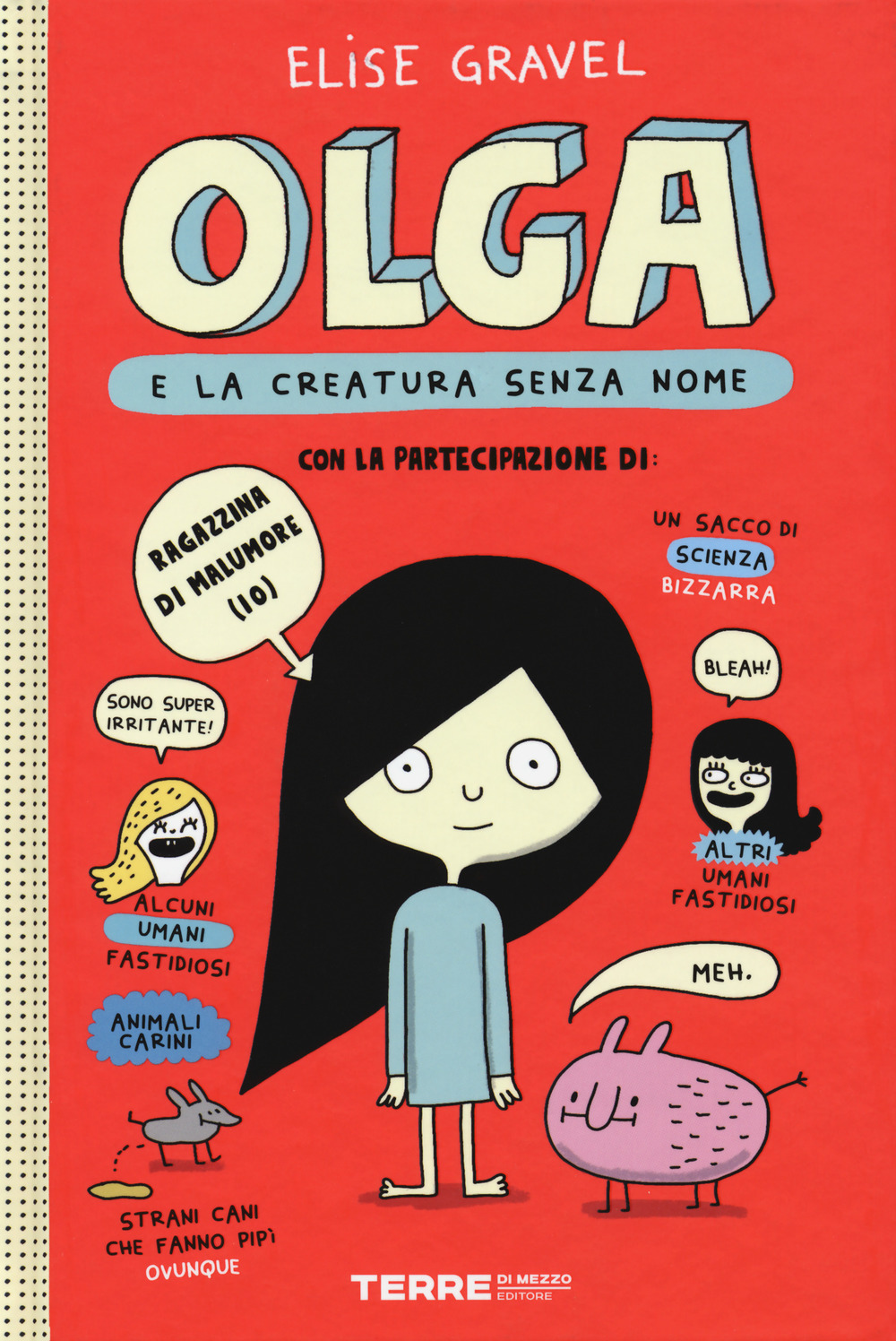 Olga e la creatura senza nome. Vol. 1