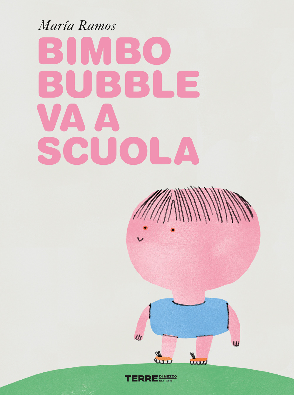 Bimbo Bubble va a scuola. Ediz. a colori