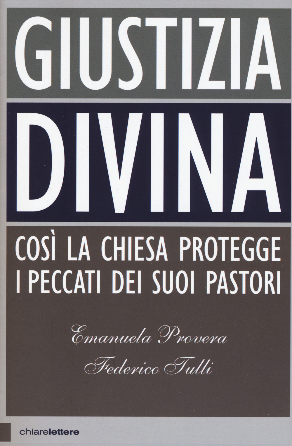 Giustizia divina. Così la chiesa gestisce i peccati dei suoi pastori