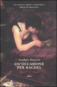 UN'OCCASIONE PER RACHEL