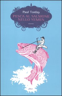 Pesca al salmone nello Yemen