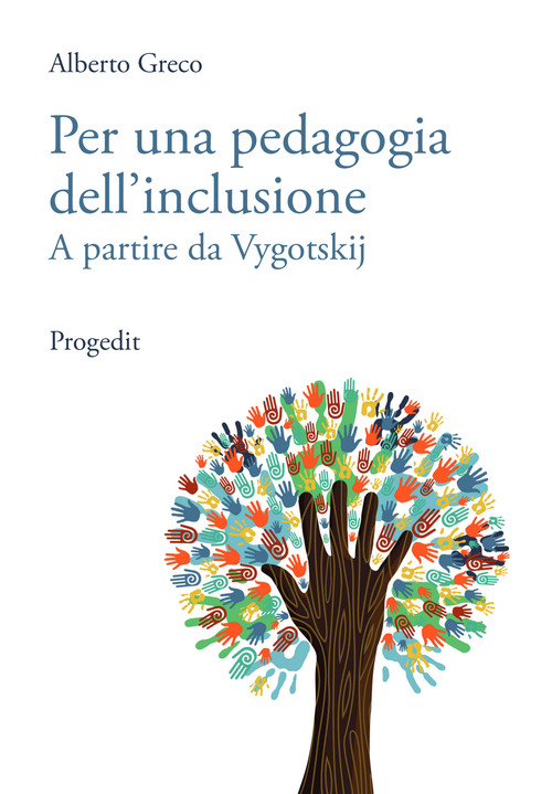 Per una pedagogia dell'inclusione. A partire da Vygotskij