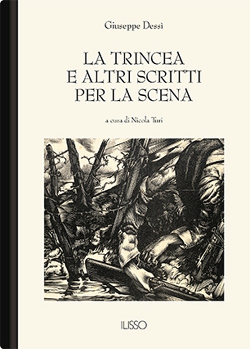 La trincea e altri scritti per la scena