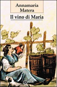 Il vino di Maria