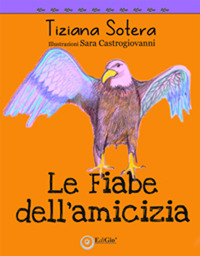 Le fiabe dell'amicizia