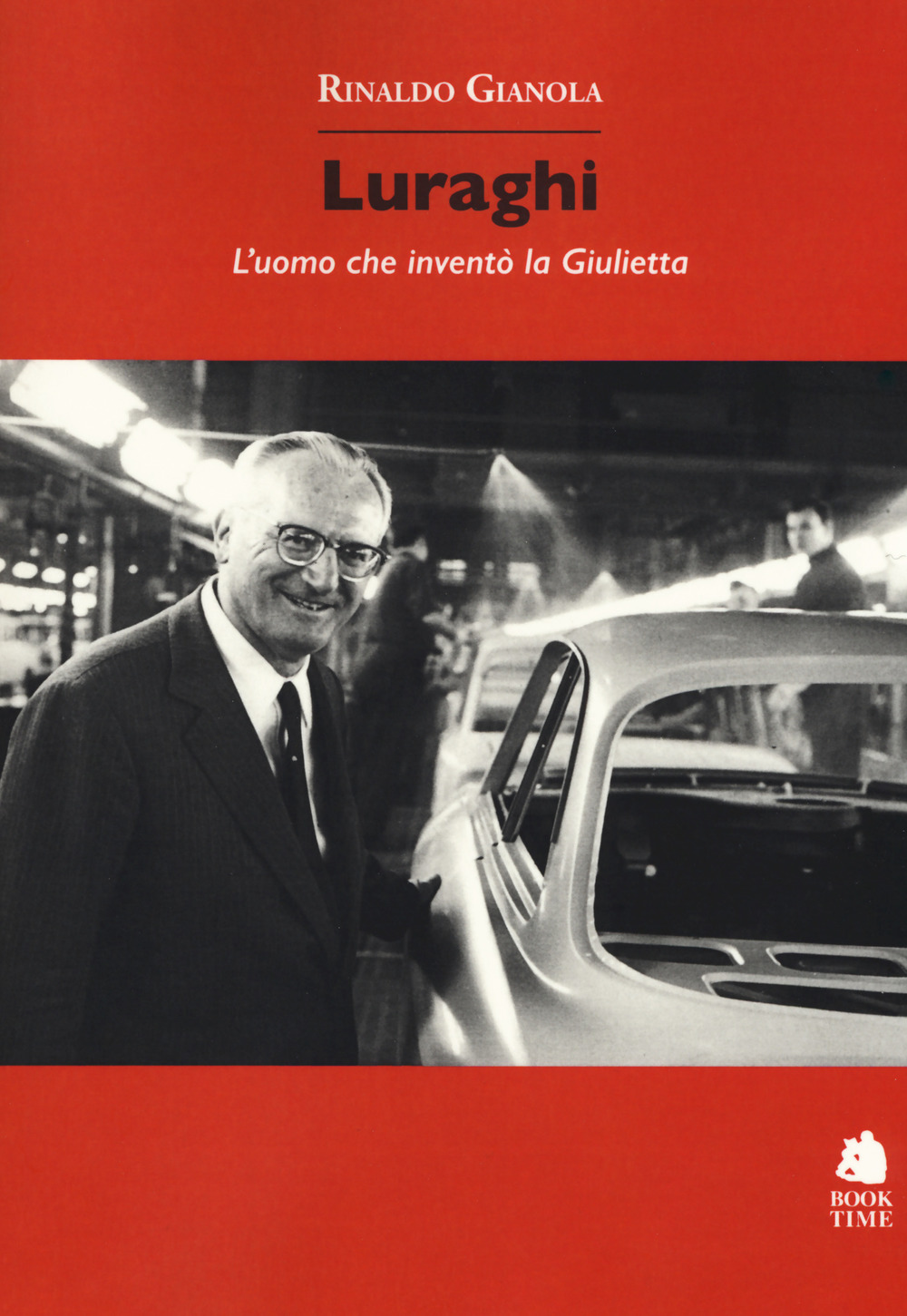 Luraghi. L'uomo che inventò la Giulietta