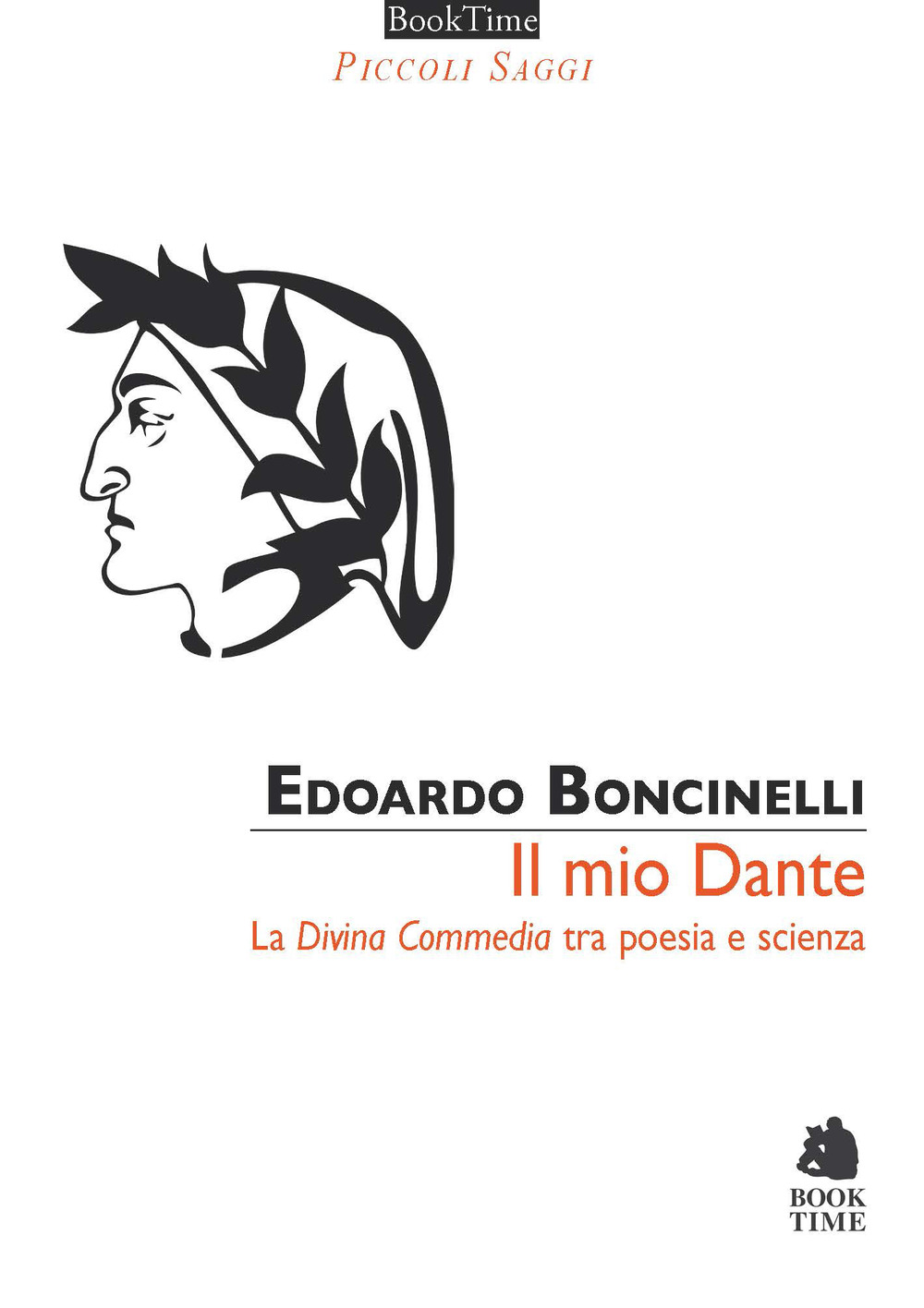 Il mio Dante. La «Divina Commedia» tra poesia e scienza