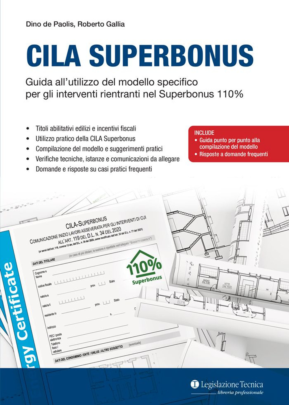 CILA Superbonus. Guida all'utilizzo del modello specifico per gli interventi rientranti nel Superbonus 110%