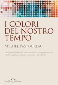 I colori del nostro tempo