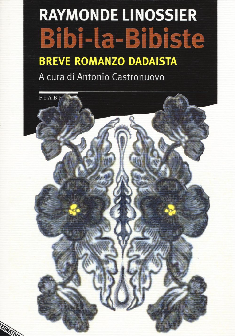 Bibi-la-Bibiste. Breve romanzo dadaista