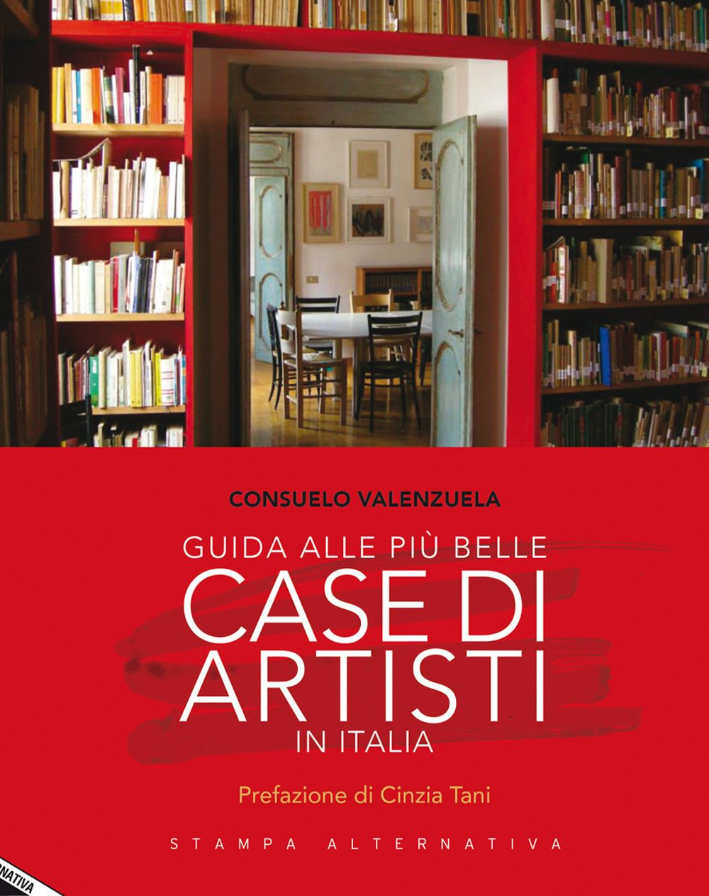 Guida alle più belle case di artisti in Italia