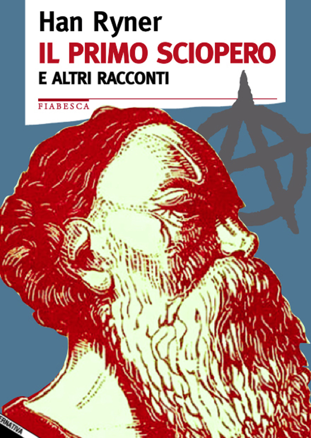 Il primo sciopero e altri racconti