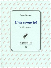 Una come lei e altre poesie