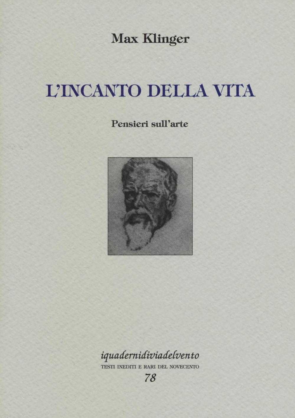 L'incanto della vita. Pensieri sull'arte