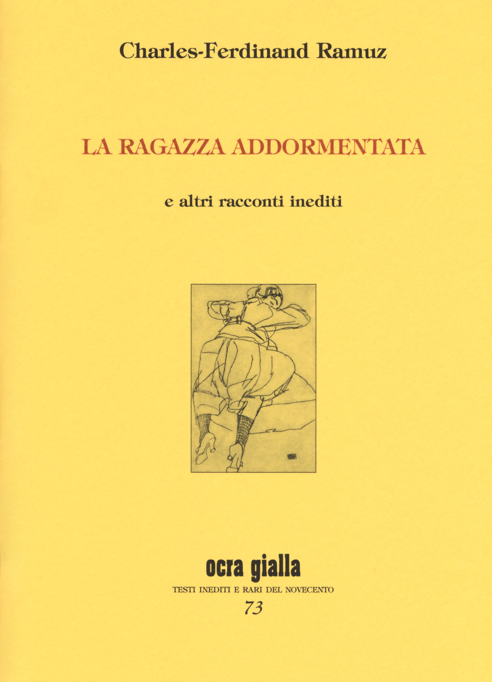 La ragazza addormentata e altri racconti inediti. Ediz. limitata