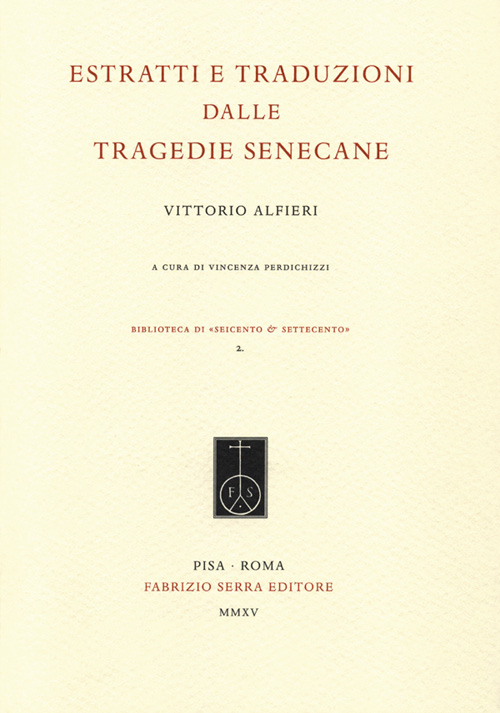 Estratti e traduzioni dalle tragedie senecane