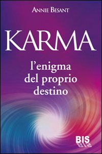 karma. L'enigma del proprio destino