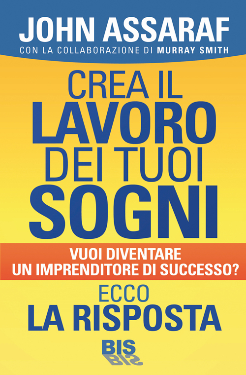 Crea il lavoro dei tuoi sogni