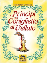 I principi del coniglietto di velluto