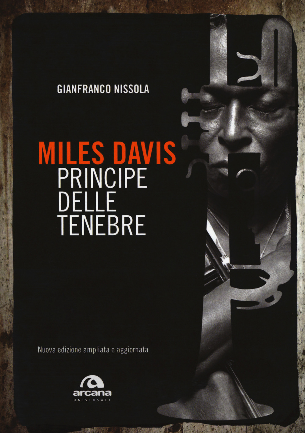 Miles Davis. Principe delle tenebre. Nuova ediz.