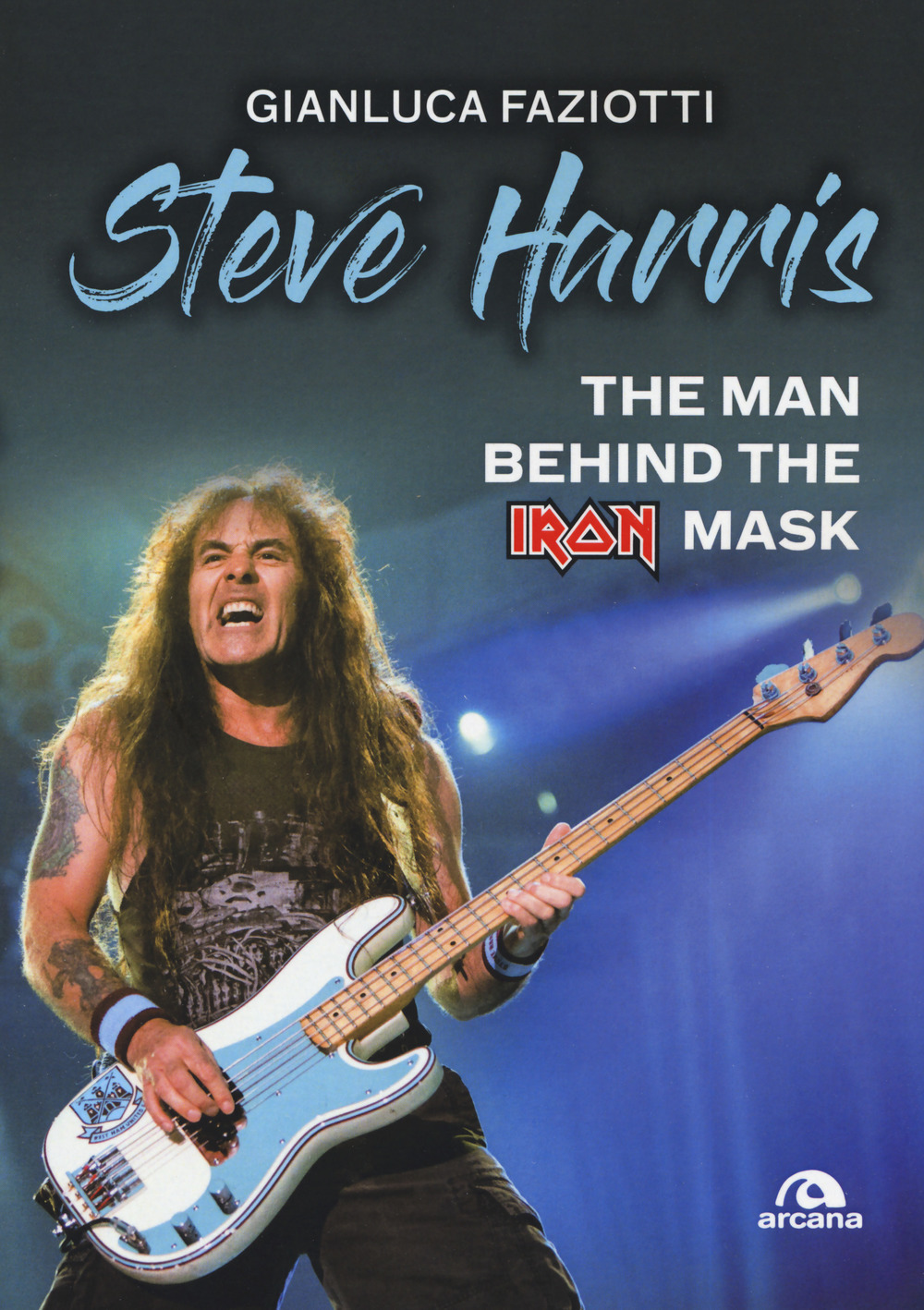 Steve Harris. The man behind the Iron Mask