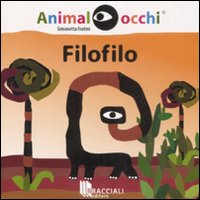 FILOFILO. EDIZ. ILLUSTRATA - 9788862360142