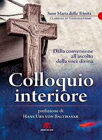 Colloquio interiore. Dalla conversione all'ascolto della voce divina