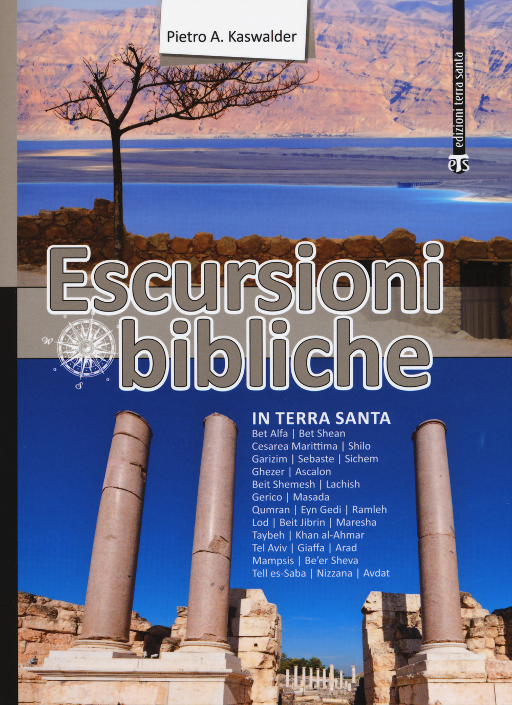 Escursioni bibliche in Terra Santa